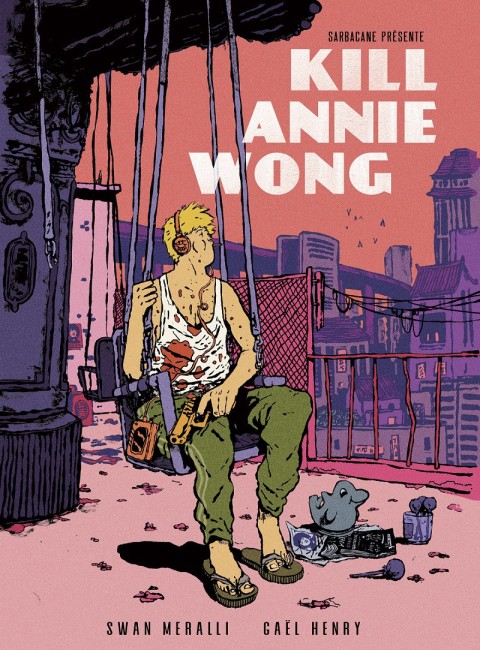 Couverture de l'album Kill Annie Wong