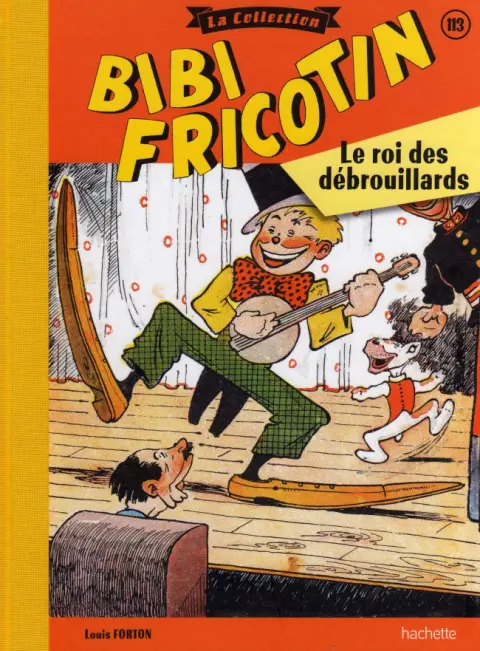 Bibi Fricotin Tome 113 Le roi des débrouillards
