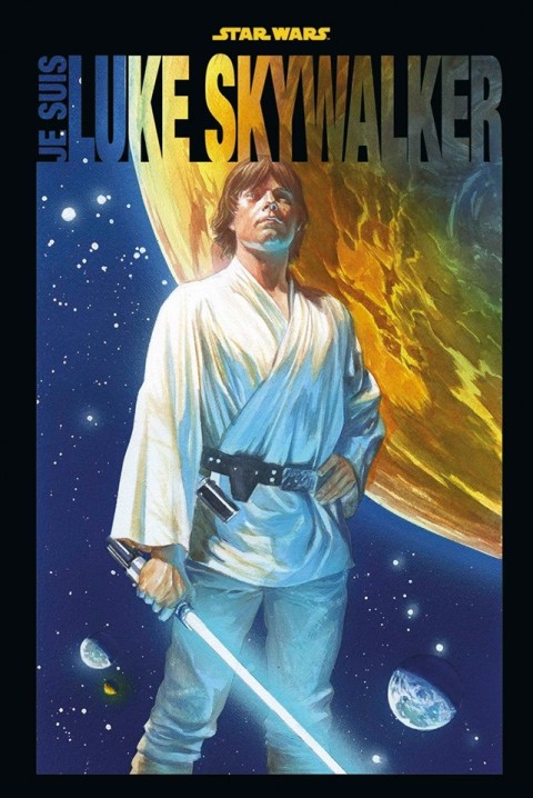 Couverture de l'album Star Wars : Je suis Luke Skywalker