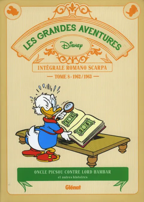 Les Grandes aventures Disney Tome 8 1962/1963 : Oncle Picsou contre Lord Hambar et autres histoires