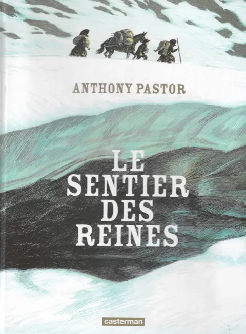 Couverture de l'album Le sentier des reines Tome 1