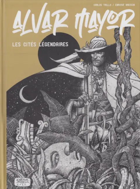 Alvar Mayor Tome 1 Les cités légendaires