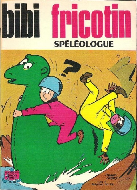 Couverture de l'album Bibi Fricotin 2e Série - Societé Parisienne d'Edition Tome 61 Bibi Fricotin spéléologue
