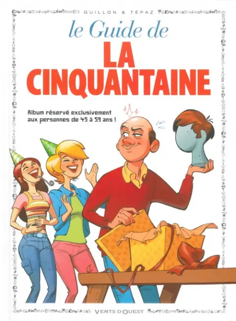 Le Guide Tome 12 Le guide de la cinquantaine