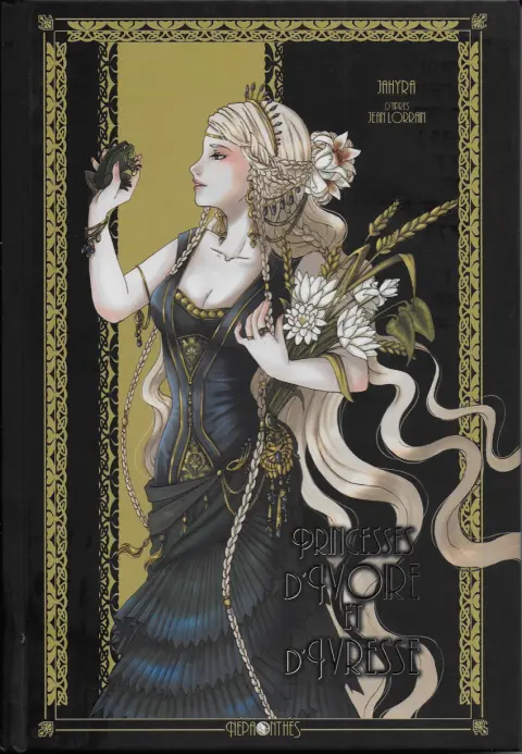 Contes de Jean Lorrain Tome 1 Princesses d'Ivoire et d'Ivresse