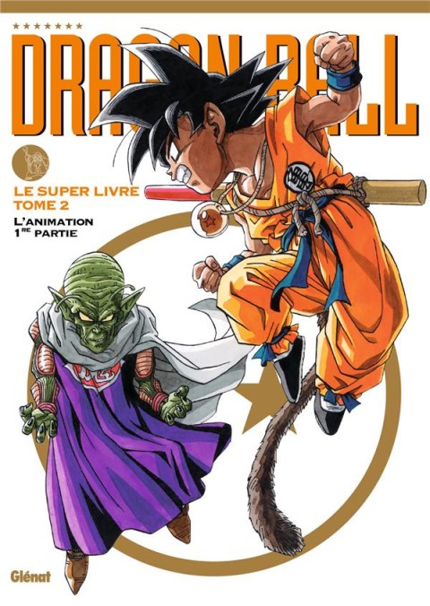 Couverture de l'album Dragon Ball - Le super livre Tome 2 L'animation 1ère partie