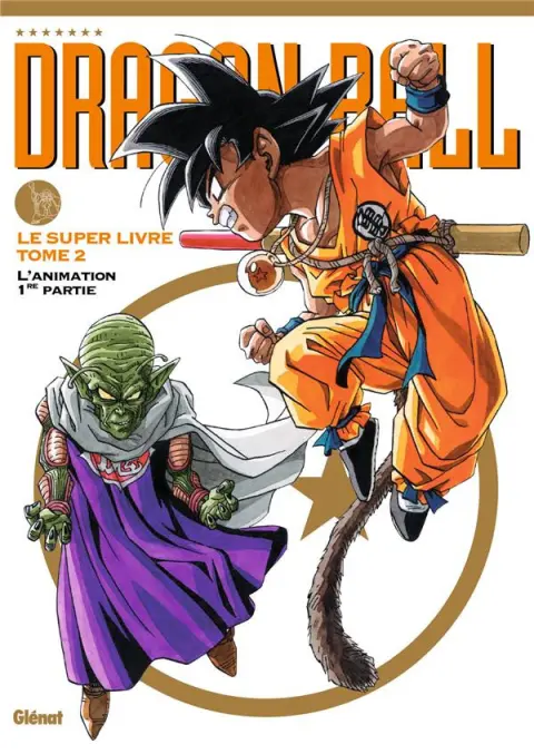 Dragon Ball - Le super livre Tome 2 L'animation 1ère partie