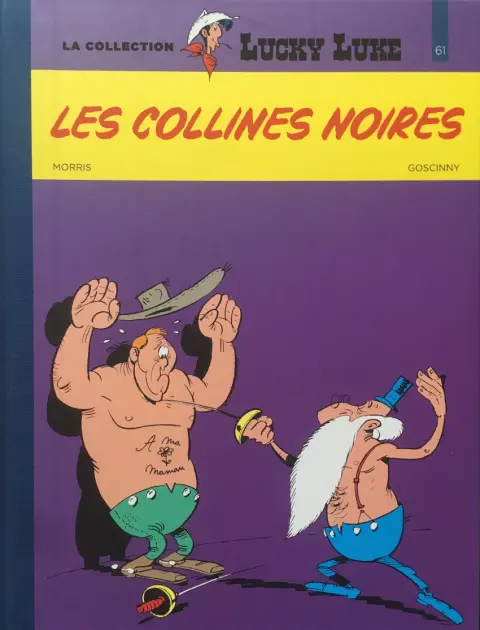 Lucky Luke La collection Tome 61 Les collines noires