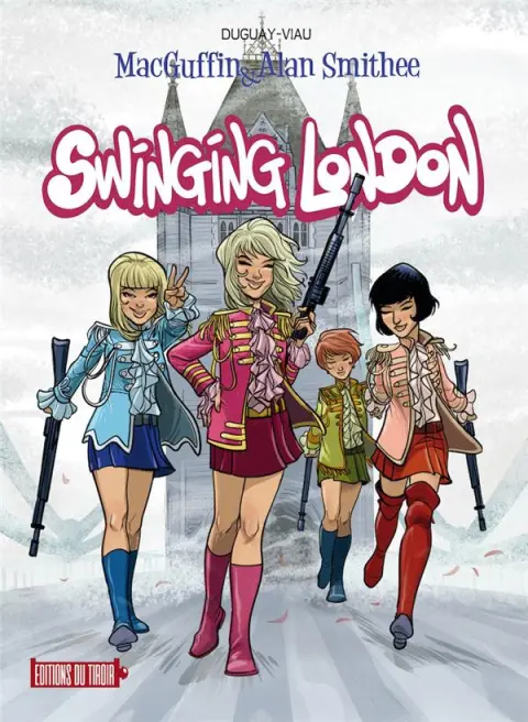 MacGuffin & Alan Smithee Tome 5 Swinging London