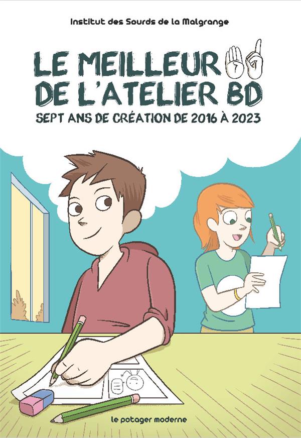 Couverture de l'album Le meilleur de l'atelier BD - Institut des Sourds de la Malgrange Sept ans de création de 2016 à 2023