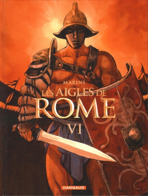 Couverture de l'album Les Aigles de Rome Livre VI