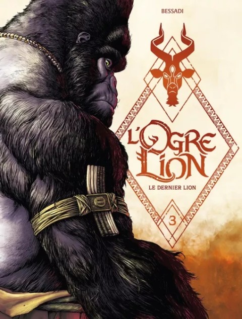 Couverture de l'album L'ogre lion Tome 3 Le Dernier Lion