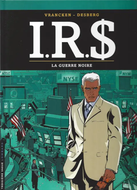 Couverture de l'album I.R.$. Tome 8 La guerre noire