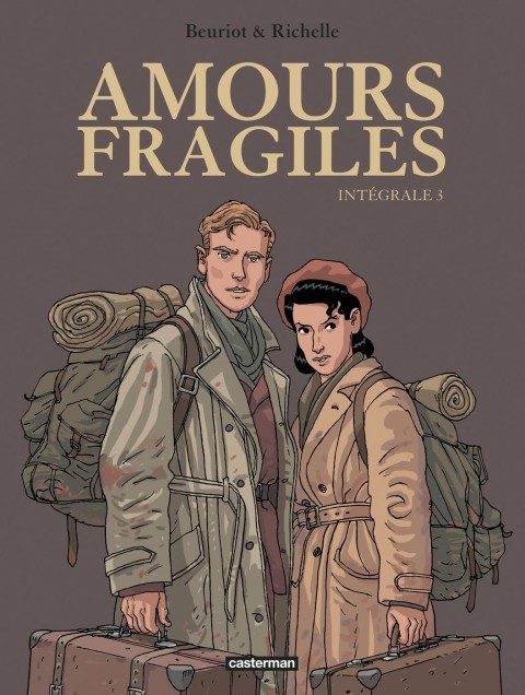 Amours fragiles Intégrale 3