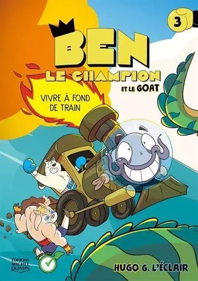 Ben le champion 3 Vivre à fond de train