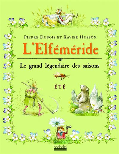 L'elféméride - Le grand légendaire des saisons Tome 3 Été