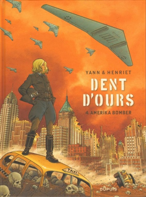 Couverture de l'album Dent d'ours 4 Amerika bomber