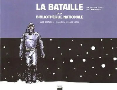 L'Éternaute La bataille de la bibliothèque nationale