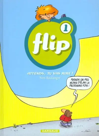 Flip Tome 1 Attends, tu vas rire !