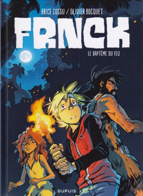 Frnck Tome 2 Le baptême du feu