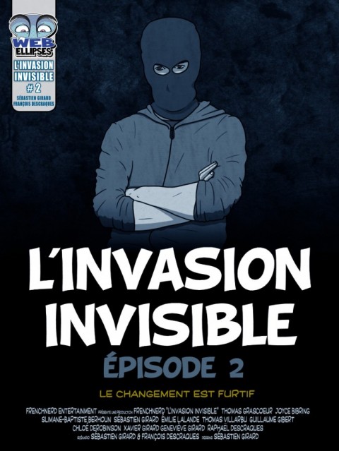 L'Invasion Invisible Tome 2 Le changement est furtif
