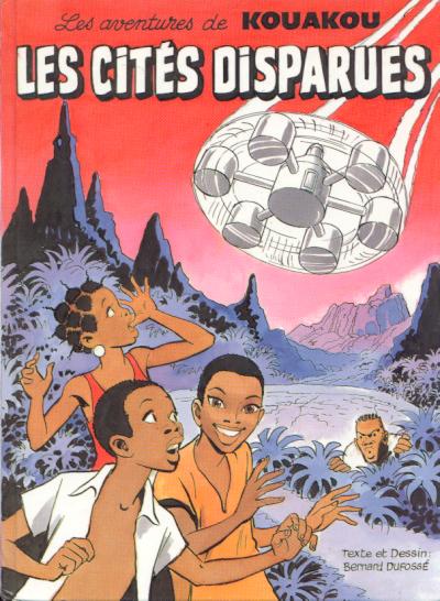 Couverture de l'album Les aventures de Kouakou Tome 1 Les cités disparues