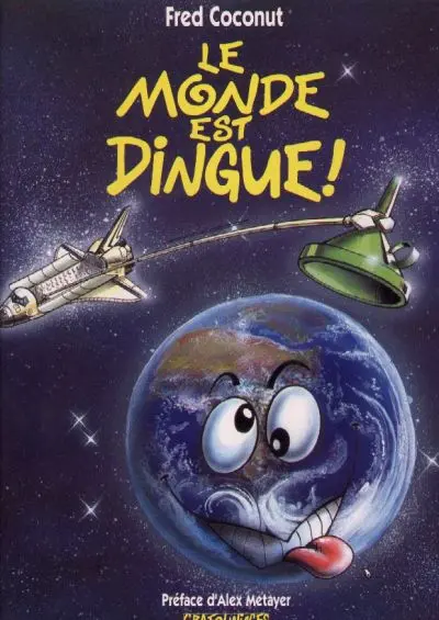 Le monde est dingue !