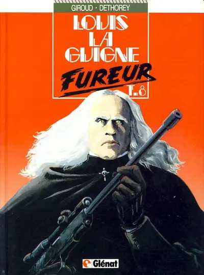 Louis la Guigne Tome 8 Fureur