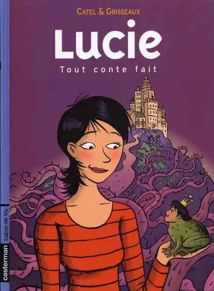 Lucie Tome 3 Tout conte fait