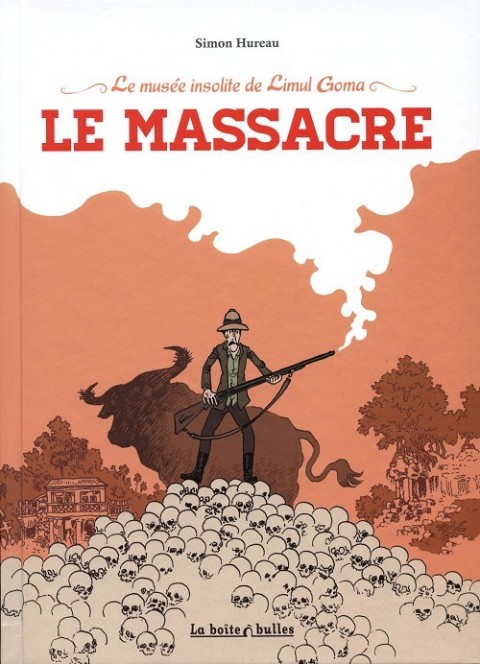 Couverture de l'album Le Musée insolite de Limul Goma Le Massacre