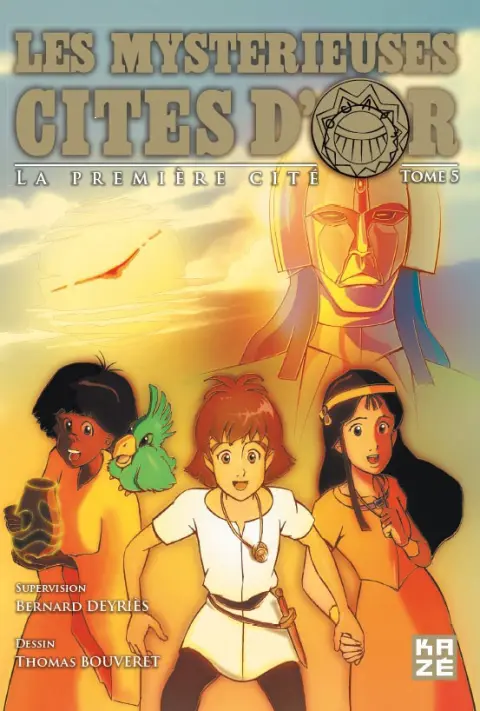 Les Mystérieuses Cités d'or La première cité Tome 5