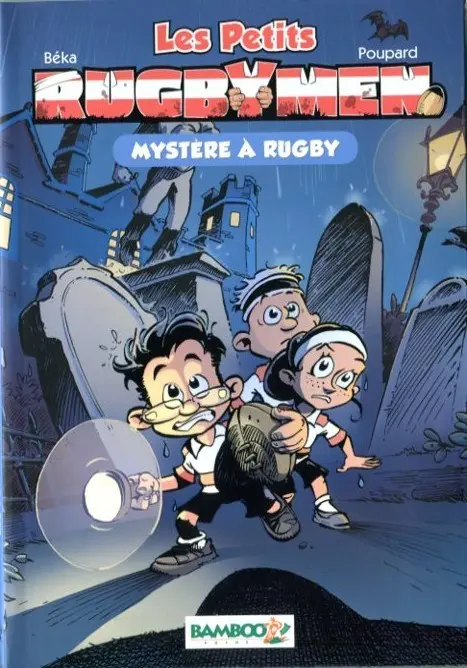 Les Petits rugbymen Tome 3 Mystère à rugby