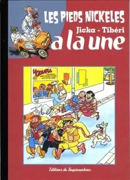 Les Pieds Nickelés Tome 2 Les Pieds Nickelés à la une