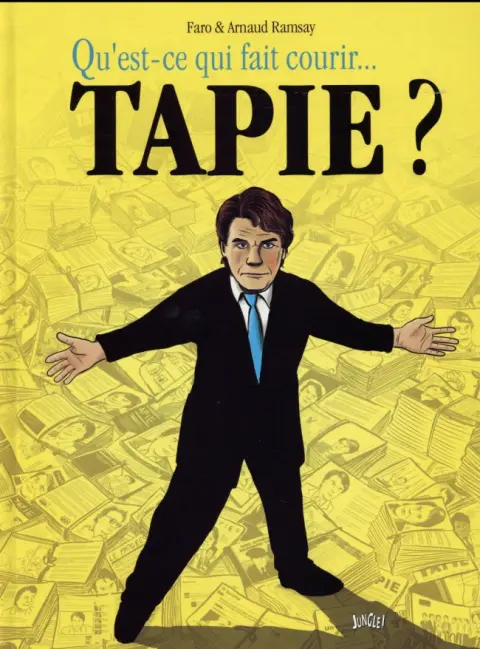 Qu'est-ce qui fait courir... Tapie ?