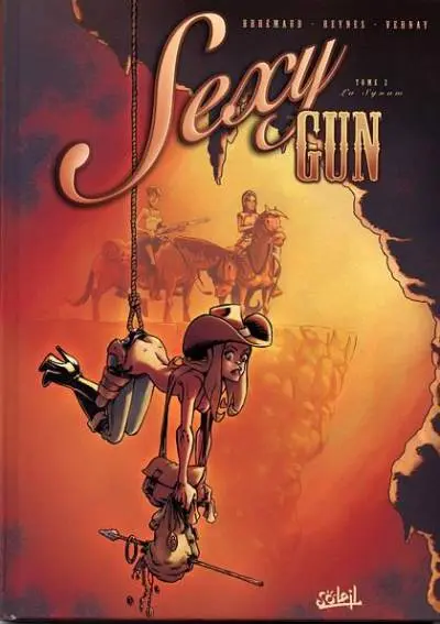 Sexy Gun Tome 2 La squaw