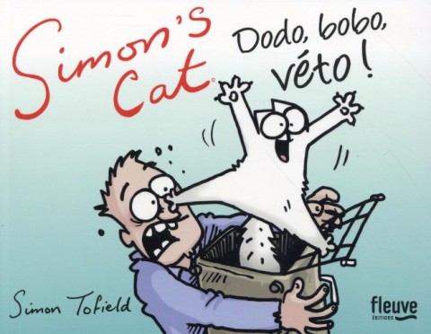 Simon's Cat Tome 8 Dodo, Bobo, Veto !