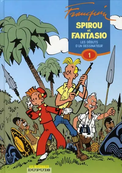 Spirou et Fantasio - Intégrale Dupuis 2 Tome 1 Les débuts d'un dessinateur