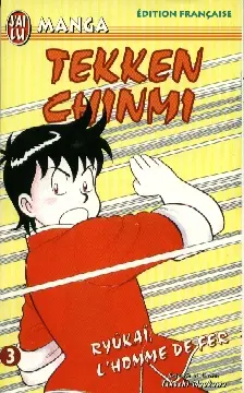 Tekken Chinmi Tome 3 Ryûkaï, l'homme de fer