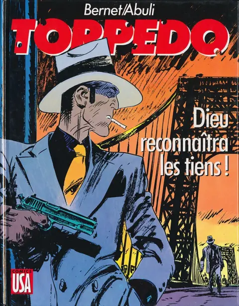 Torpedo Tome 10 Dieu reconnaîtra les tiens !