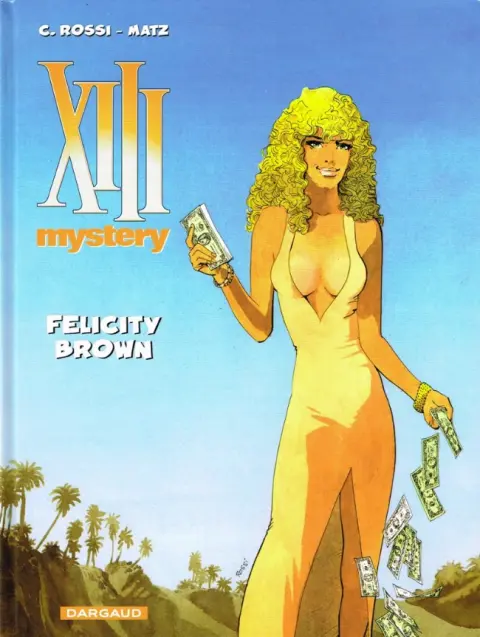 XIII Mystery Tome 9 Felicity Brown