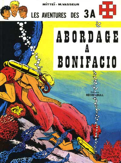 Couverture de l'album Les aventures des 3 A Tome 5 Abordage à Bonifacio