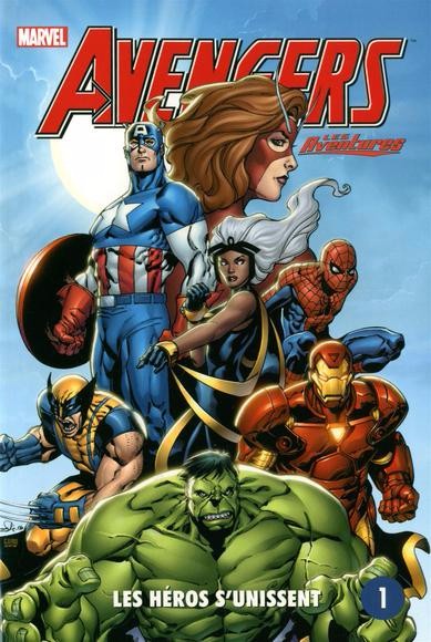 Avengers (Les Aventures) Tome 1 Les Héros S'unissent