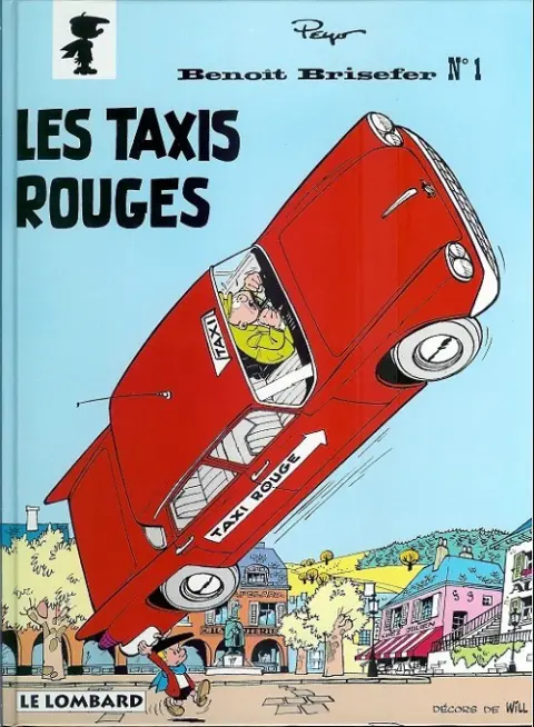 Couverture de l'album Benoît Brisefer Tome 1 Les taxis rouges