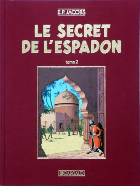 Couverture de l'album Blake et Mortimer Tome 2 Le Secret de l'Espadon