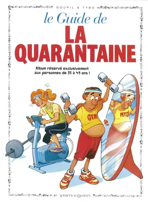Couverture de l'album Le Guide Tome 6 Le guide de la quarantaine