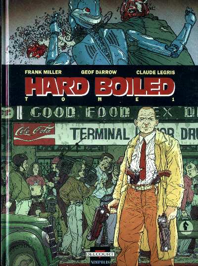 Hard Boiled Tome 1