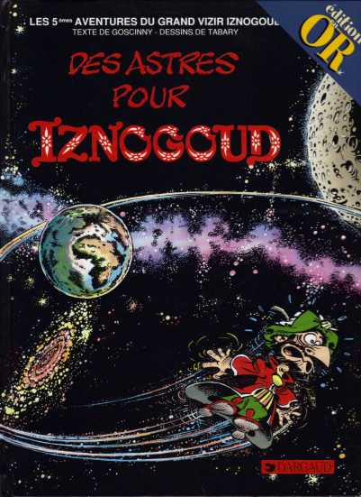 Iznogoud Tome 5 Des astres pour Iznogoud