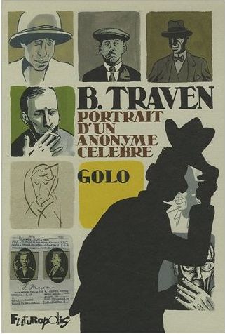 Couverture de l'album B. Traven, portrait d'un anonyme célèbre