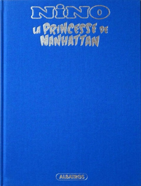 Couverture de l'album Nino Tome 2 La princesse de Manathan