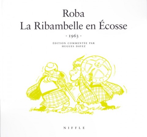 Couverture de l'album La Ribambelle Tome 2 La Ribambelle en Écosse